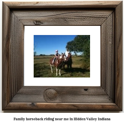 family horseback riding near me in Hidden Valley, Indiana